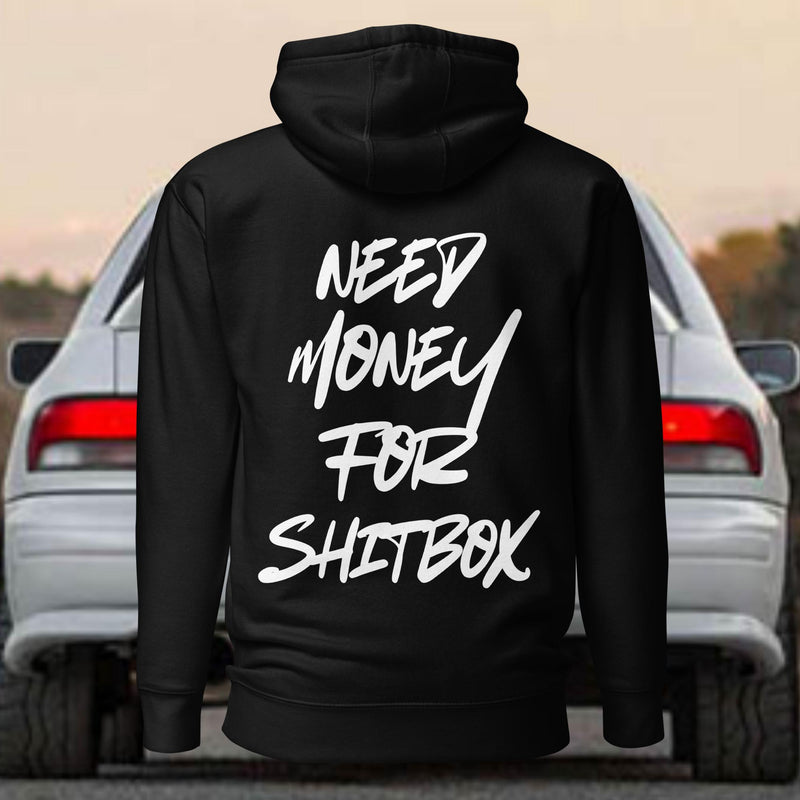 Need money for shitbox - Premium Hoodie