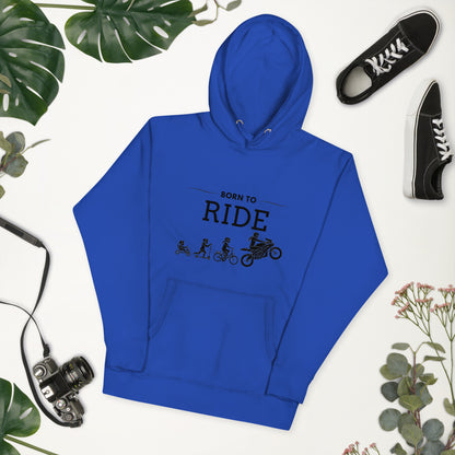 Born to ride - Premium Hoodie