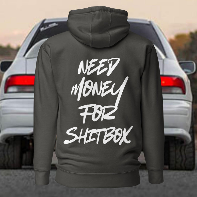 Need money for shitbox - Premium Hoodie